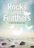 Rocks and Feathers
