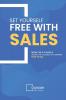 Set Your Self Free With Sales