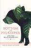 Bottom the Pig-Keeper and the Wyld Adventure: 1