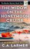 The Widow on the Honeymoon Cruise