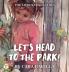 Let's head to the Park