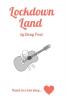 Lockdown Land