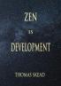 Zen is Development