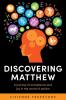 Discovering Matthew