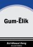 Gum Ëlik