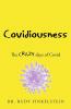 COVIDIOUSNESS