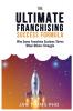The Ultimate Franchising Success Formula
