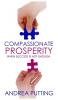 Compassionate Prosperity
