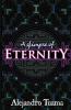 A Glimpse of Eternity