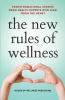 The New Rules of Wellness Volume 2