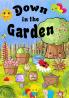 Down In The Garden