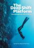 The Deep Shift Platform