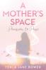 A Mother's Space