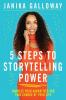 5 Steps to Storytelling Power