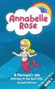 Annabelle Rose - A Mermaids tale Journey to the lost city.