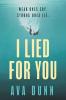 I Lied For You