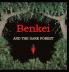 Benkei and The Dark Forest