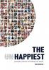 The Happiest - People Places and Ideas on Earth