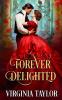 Forever Delighted