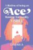 A Lifetime of being an ACE