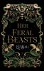 Her Feral Beasts
