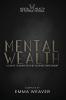 Mental Wealth