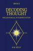 DECODING THOUGHT