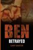 Ben Betrayed