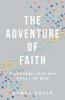 The Adventure of Faith