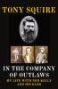 IN THE COMPANY OF OUTLAWS