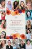 Phenomenal Feminine Entrepreneurs: Life-Changing Insights into Taking Control of Your Prosperity Your Freedom & Your Beautiful Future.