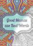 Good Mamas use Bad Words
