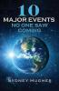 10 Major Events No One Saw Coming