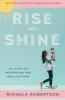 Rise and Shine: 101 Days of Inspiration for New Mothers