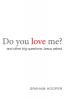 Do You Love Me?