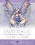 Fairy Magic - Whimsical Fantasy Coloring Book: 14 (Fantasy Colouring by Selina)