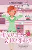 Magic Mama: Headaches and Heartburn: 1