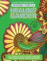 Tinnitus Art Therapy. Healing Garden Adult Coloring Book: Butterflies and Flower Gardens for Stress Relief and Relaxation: 1 (Healing Garden Adult Coloring Books)