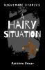 A Hairy Situation: 1 (Nightmare Stories)