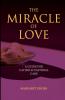 The Miracle of Love