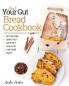 Heal Your Gut Bread Cookbook: Gluten Free Dairy Free GAPS Diet Leaky Gut Low Carb Paleo