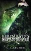 Her Majesty's Necromancer: 2 (Ministry of Curiosities)