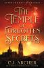 The Temple of Forgotten Secrets: 4 (After the Rfit)