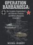 Operation Barbarossa: the Complete Organisational and Statistical Analysis and Military Simulation Volume I: 1 (Operation Barbarossa by Nigel Askey)