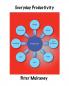 Everyday Productivity: 2 (Everyday Business Skills)