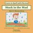 Stuck in the Mud: Short U Phonics Story Learn to Spell with Stories: 5 (Spelling the Short and Long Vowel Sounds)