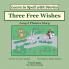 Three Free Wishes: Phonics Decodable Reader for Long E Vowel Sound to Support Science of Reading: 7 (Spelling the Short and Long Vowel Sounds)