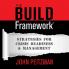 The BUILD Framework��