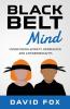 Black Belt Mind: Overcoming anxiety depression and antidepressants