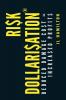 Risk Dollarisation(R): Reduced Damage Co$t$ = 1ncrea$ed Prof1t$